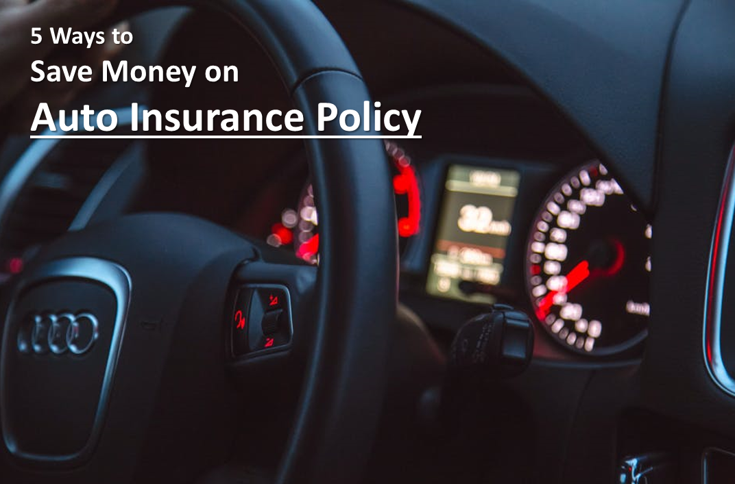 5 ways to save money on auto insurance